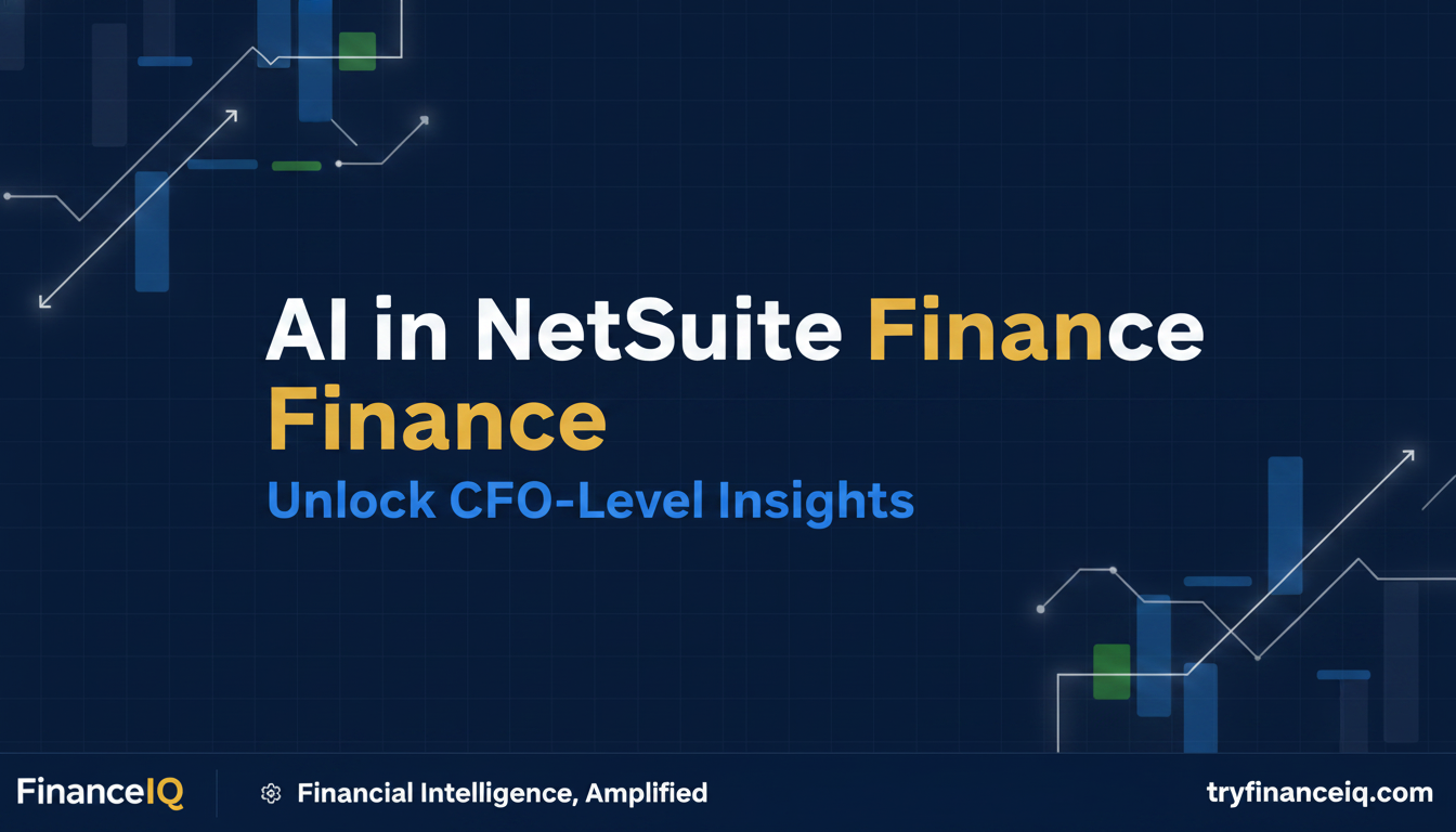 AI in NetSuite Finance: Natural Language Querying Transforms FP&A